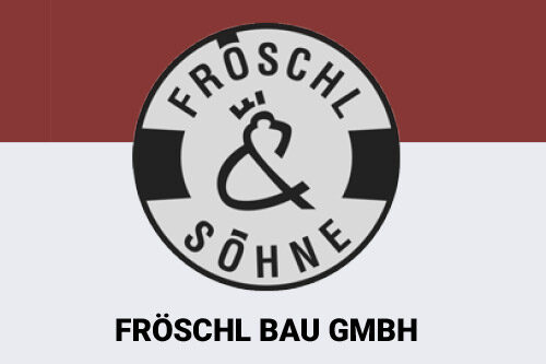 Fröschl Bau GmbH