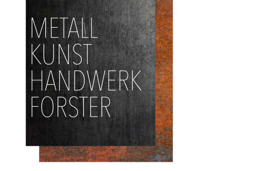 Schmiede Metall Kunst Handwerk Forster