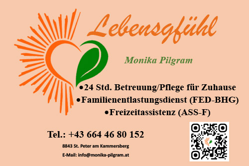 Lebensgfühl – Monika Pilgram, 24 Std. Betreuung, Familienentlastungsdienst (FED – BHG), Freizeitassistenz (ASS-F)