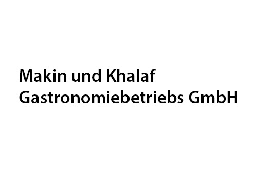 Makin und Khalaf Gastronomiebetriebs GmbH